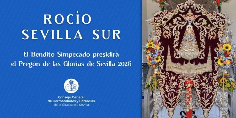 El Simpecado del Rocío de Sevilla Sur presidirá el Pregón de las Glorias 2026 en la Iglesia del Salvador