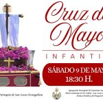 caridad de san lucas - cruz de mayo - 2 y 9 de mayo