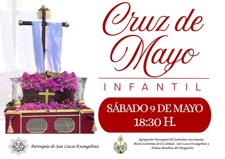 caridad de san lucas - cruz de mayo - 2 y 9 de mayo