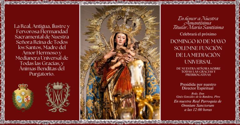 reina de todos los santos - funcion mediación universal - 10 mayo